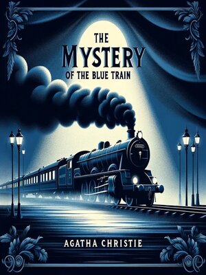 cover image of The Mystery of the Blue Train